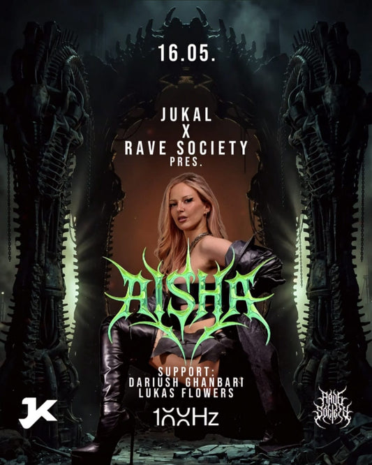[16.05.26] Jukal X Rave Society pres. AISHA